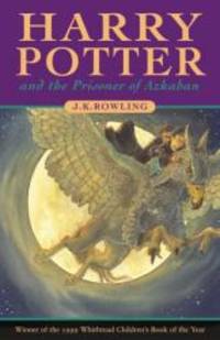 Harry Potter and the Prisoner of Azkaban by J. K. Rowling - 2000-06-01