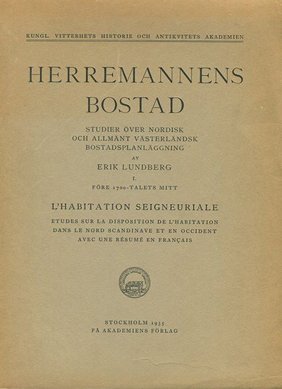 Herremannens bostad. Studier över nordisk och…