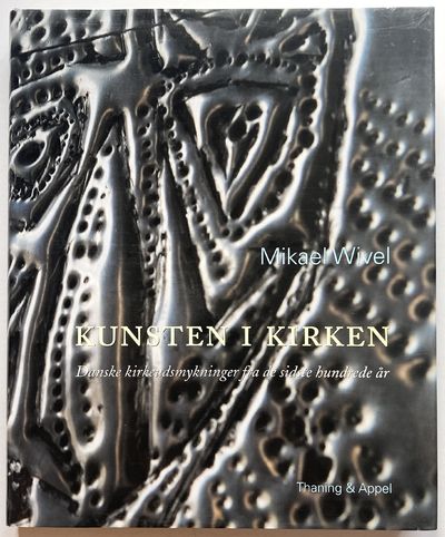 Kunsten i kirken. Danske kirkeudsmykninger fra de…