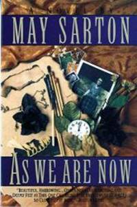 As We Are Now: A Novel by May Sarton - 1992-03-02