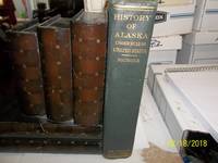 Alaska, a history of its administration, exploitation, and industrial development during its first half century under the rule of the United States by Nichols, Jeannette Paddock - 1924