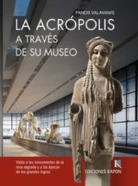 image of La Acropolis - A traves de su museo