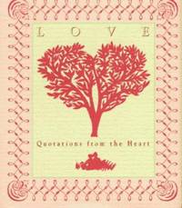 Love : Quotations from the Heart