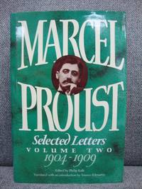 Marcel Proust: Selected Letters Volume II: 1904-1909