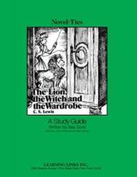 The Lion, the Witch, and the Wardrobe : A Study Guide by C.S. Lewis - 1985-09-01