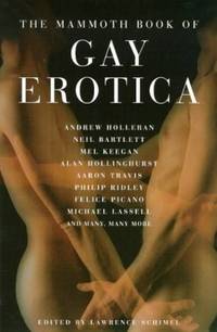 The Mammoth Book of Gay Erotica (Mammoth Books) by Schimel, Lawrence