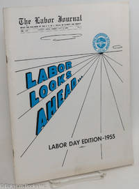 cover of The Labor Journal: Owned and published by the A.F. of L. Unions of Everett and Vicinity. Vol. LXV, No. 1, Friday Septe 2, 1955: Labor Looks Ahead...Labor Day Edition - 1955