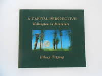 image of A Capital Perspective: Wellington in Miniature (signed)