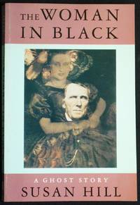 The Woman in Black; Susan Hill; Illustrations by John Lawrence