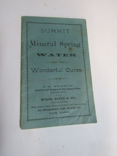 Summit Mineral Spring Water and its Wonderful Cures