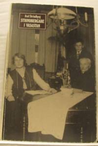 Strindbergare i Vasastan. En familjehistoria.