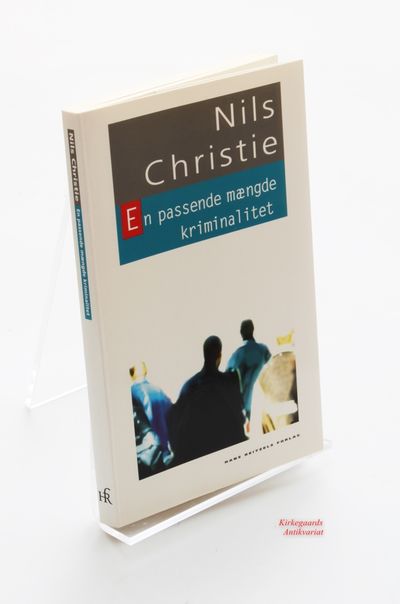 En passende mængde kriminalitet. Dansk udgave.