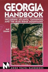 Georgia : Including Atlanta, Savannah and the Blue Ridge Mountains