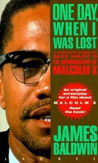 image of One Day When I Was Lost : A Scenario Based on Alex Haley's The Autobiography of Malcolm X