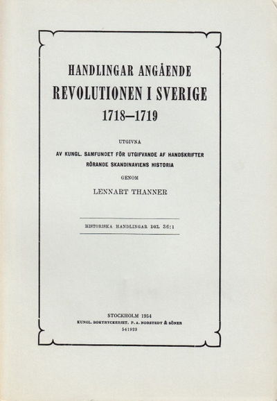 Handlingar angående revolutionen i Sverige…
