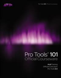 Pro Tools 101 Official Courseware