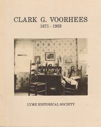 Clark G. Voorhees 1871-1933