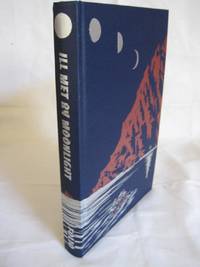 ILL MET BY MOONLIGHT by W. Stanley Moss - First Folio Edition, Third Printing - 2001 - from HERB RIESSEN-RARE BOOKS (SKU: 10421)
