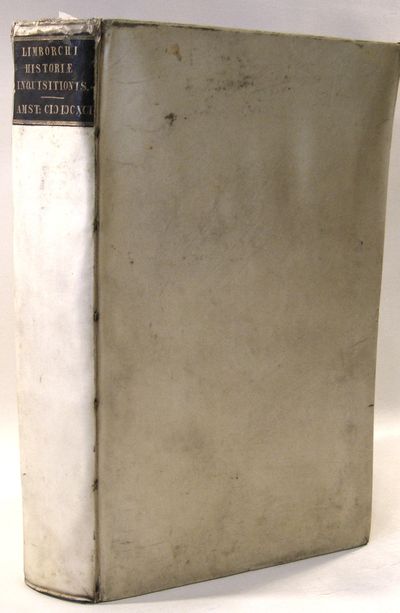 Historia Inquisitionis. Cum Subjungitur Liber Sententiarum Inquisitionis Tholocanae Ab anno Christi MCCCVII ad annum MCCCXXXIII