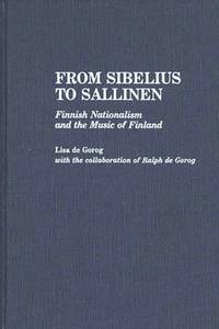 From Sibelius to Sallinen: Finnish Nationalism and the Music of Finland