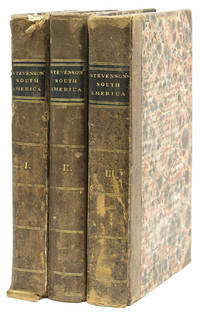 A Historical and Descriptive Narrative of Twenty Years' Residence in South America...Containing Travels in… by W.B Stevenson - First edition. Printed by Harris Company, Liverpool - 1825 - from James Cummins Bookseller (SKU: 210945)