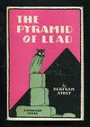 The Pyramid of Lead