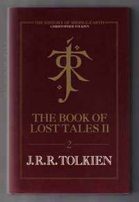 The Book Of Lost Tales, Part 2 by Tolkien, J. R. R. [, edited by Christopher Tolkien] - 1991