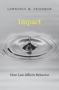 Impact: How Law Affects Behavior