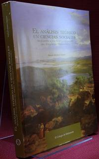 El Analisis Teorico en Ciencias Sociales. Aplicacion a una Teoria del Origen del Estado en Mesoamerica