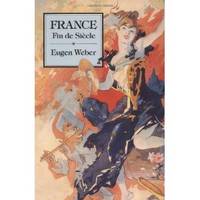cover of France, Fin De Siècle