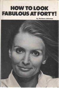 cover of HOW TO LOOK FABULOUS AT FORTY!