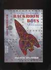 Backroom Boys: The Secret Return of the British Boffin
