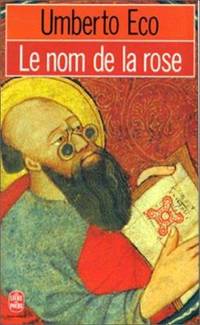 Le Nom de la Rose (Le Livre De Poche) (French Edition) by Eco, Professor of Semiotics Umberto - 1983