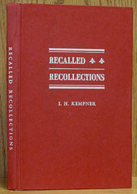 Recalled Recollections by Kempner, I.H - 1961