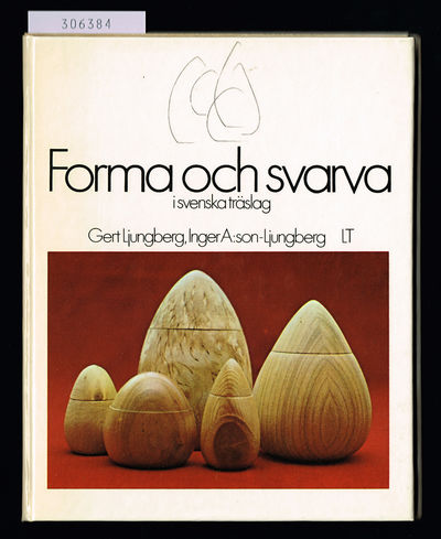Forma och svarva i svenska träslag.