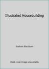 Illustrated Housebuilding
