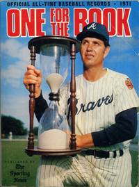 BASEBALL'S ONE FOR THE BOOK. 1971 Edition. Complete All-Time Major League Records