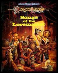 SONGS OF THE LOREMASTER - Dragonlance: A Narrative History of the Dwarves of Ansalon by McCready, Anne Gray (editor) - 1993