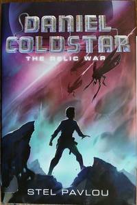 Daniel Coldstar: The Relic War