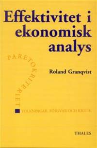 Effektivitet i ekonomisk analys. Paretokriteriet…