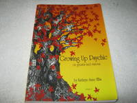 Growing Up Psychic: On Ghosts and Visions Volume One