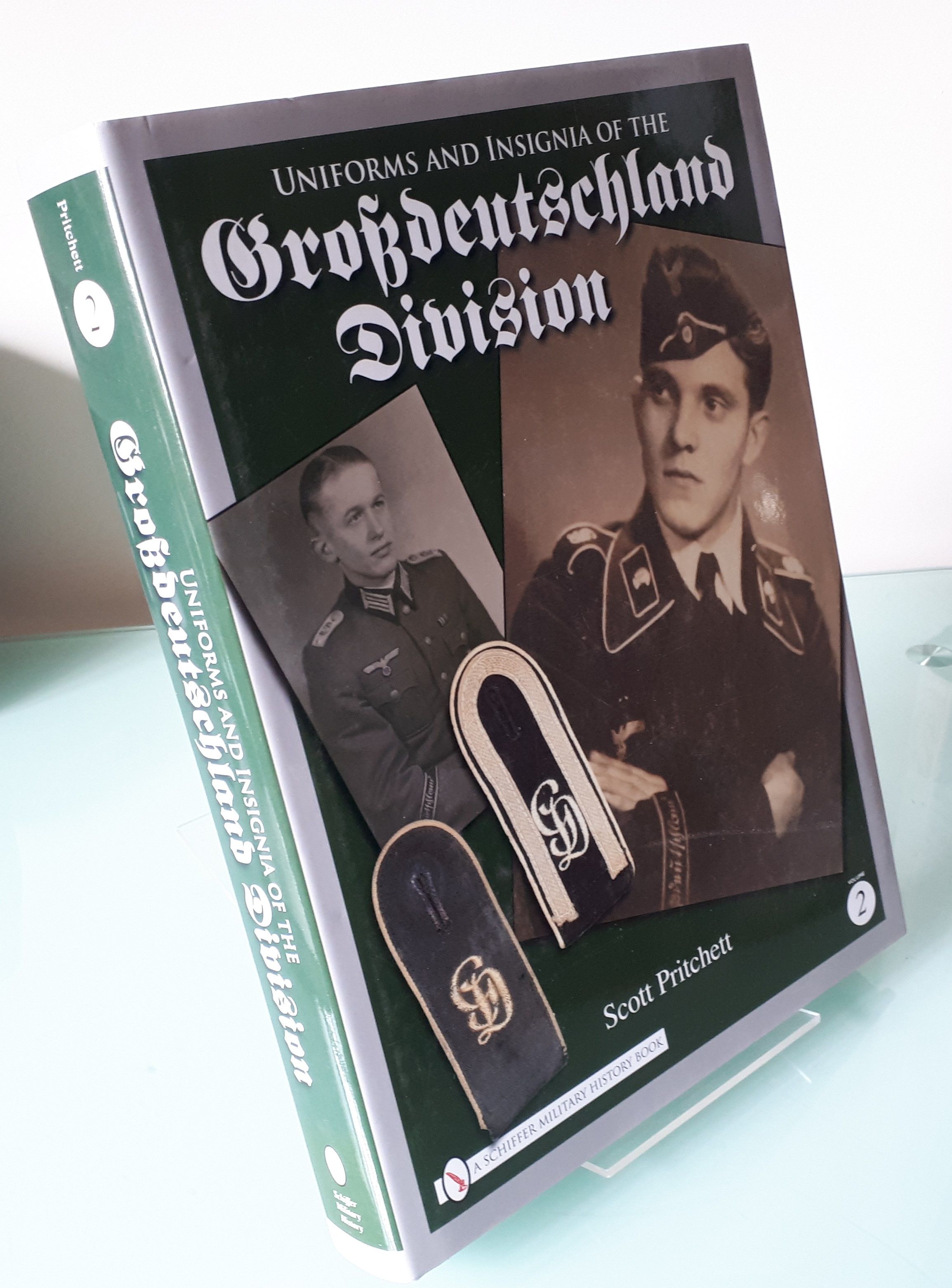 Uniforms & Insignia of the Grossdeutschland Division: Volume 2 by