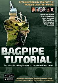 Bagpipe Tutorial incl. app cooperation:For absolute beginners and intermediate bagpiper