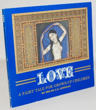 Love: A Fairy Tale for Grown-Up Children.