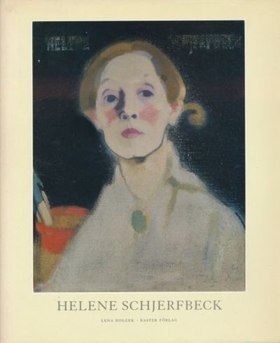 Helene Schjerfbeck. Liv och konstnärskap