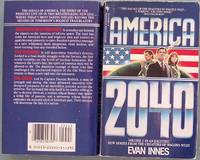 AMERICA 2040 by Innes, Evan (=Zach Hughes) - 1986