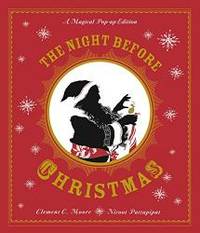 The Night Before Christmas: A Magical Pop-up Edition by Clement C. Moore - 2012-09-01