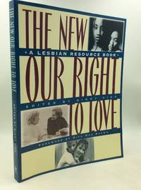 OUR RIGHT TO LOVE: A Lesbian Resource Book