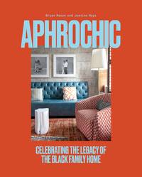 cover of Aphrochic: Celebrating the Legacy of the Black Family Home