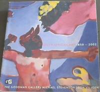 image of South African Art 1850-2002 The Goodman Gallery-Michael Stevenson-Deon Viljoen